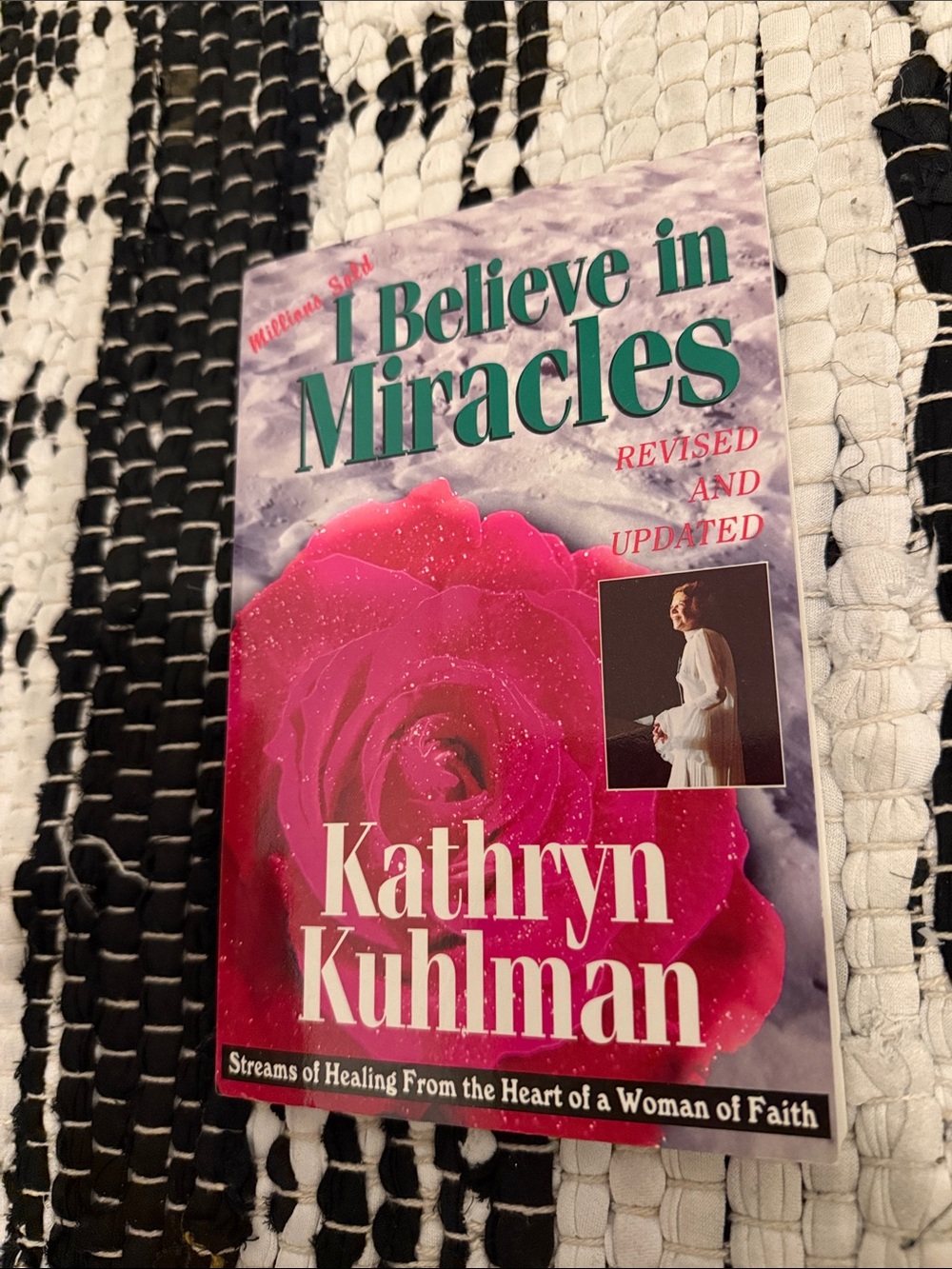 I Believe in Miracles by Kathryn Kuhlman - Pink Rose Cover